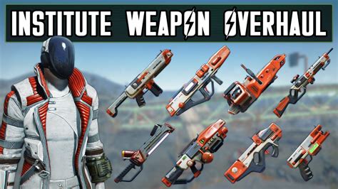 fallout 4 institute weapons